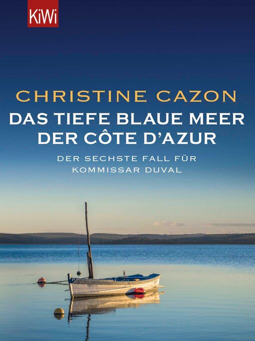 Titeldetails für Das tiefe blaue Meer der Côte d'Azur nach Christine Cazon - Verfügbar